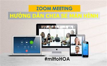 zoom, zoom meeting, zoom cloud meetings, học tập trực tuyến, họp trực tuyến, chia sẻ màn hình, chia sẻ trình duyệt, share screen