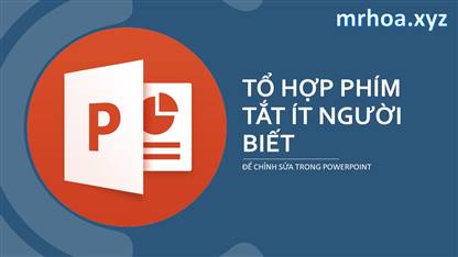 phím tắt powerpoint, thủ thuật powerpoint, powerpoint